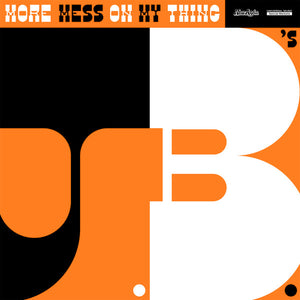 J.B.'S - MORE MESS ON MY THING (12" EP)