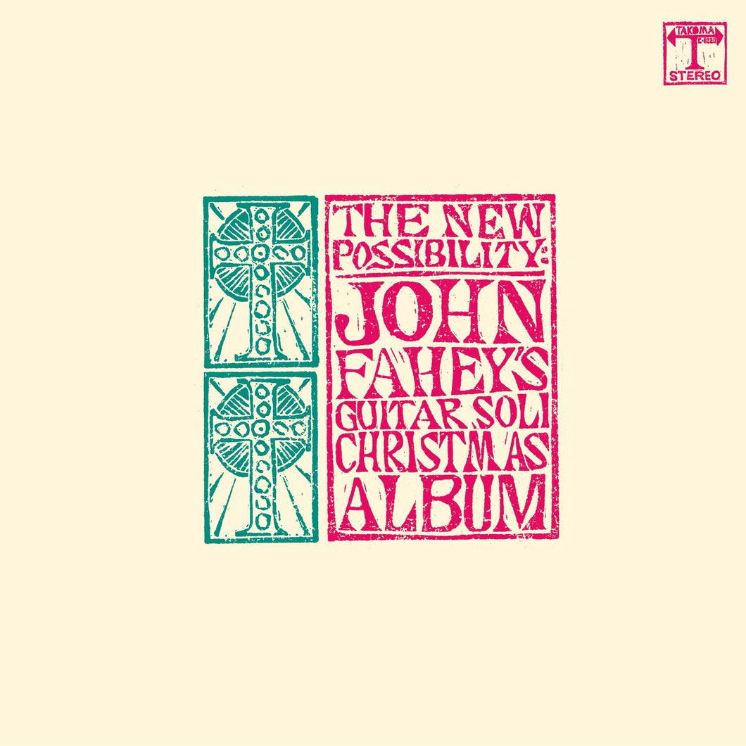 JOHN FAHEY - THE NEW POSSIBILITY: JOHN FAHEY'S GUITAR SOLI CHRISTMAS ALBUM (LP)
