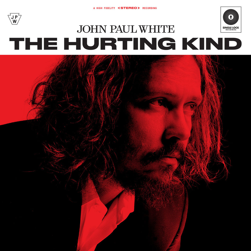 JOHN PAUL WHITE - THE HURTING KIND (LP)