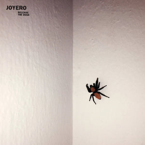 JOYERO - RELEASE THE DOGS (LP)