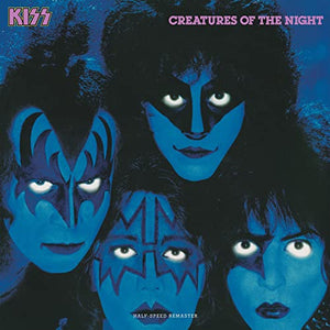 KISS - CREATURES OF THE NIGHT (HALF-SPEED MASTERED LP)
