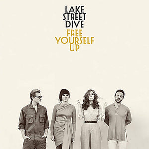 LAKE STREET DIVE - FREE YOURSELF UP (LP)