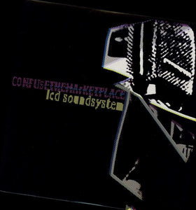 LCD SOUNDSYSTEM - CONFUSE THE MARKETPLACE (12" EP)