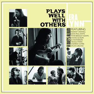 LERA LYNN - PLAYS WELL WITH OTHERS(LP)