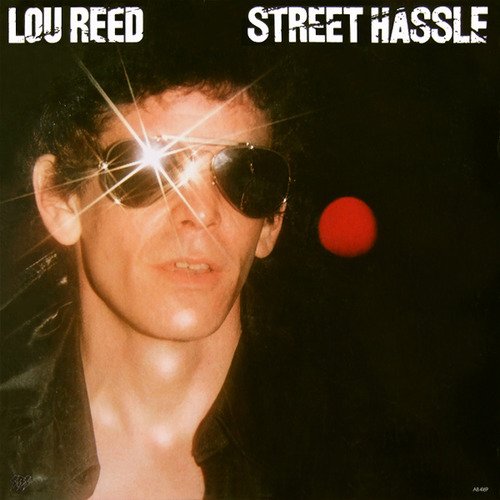 LOU REED - STREET HASSLE (LP)