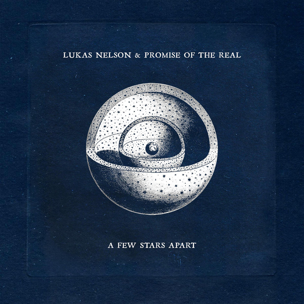 LUKAS NELSON & THE PROMISE OF THE REAL - A FEW STARS APART (LP)