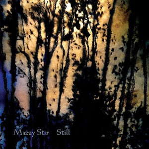 MAZZY STAR - STILL (12" EP)
