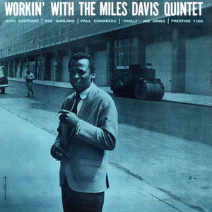 MILES DAVIS - WORKIN' WITH THE MILES DAVIS QUINTET (LP)