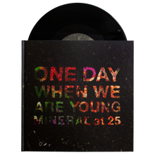 Load image into Gallery viewer, MINERAL - ONE DAY WHEN WE ARE YOUNG: MINERAL AT 25 (10&quot; + BOOK)
