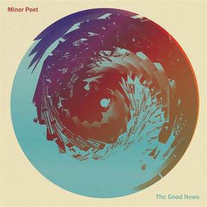 MINOR POET - THE GOOD NEWS (12" EP)