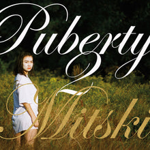 Load image into Gallery viewer, MITSKI - PUBERTY 2 (LP/CASSETTE)
