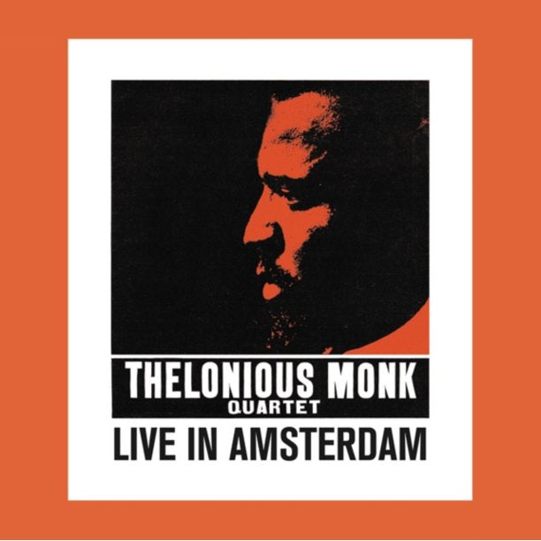 THELONIOUS MONK QUARTET - LIVE IN AMSTERDAM (LP)