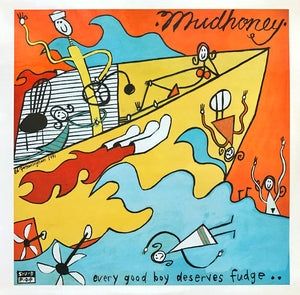MUDHONEY - EVERY GOOD BOY DESERVES FUDGE (LP/CASSETTE)