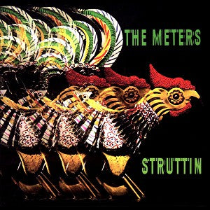 METERS - STRUTTIN (LP)
