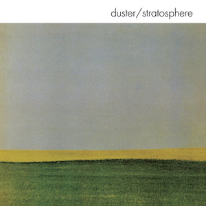DUSTER - STRATOSPHERE (LP/CD)
