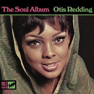 OTIS REDDING - THE SOUL ALBUM (LP)