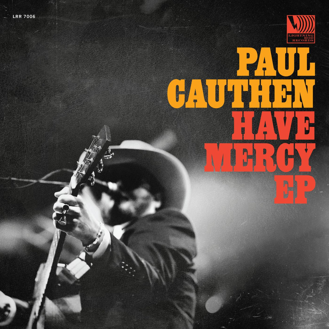 PAUL CAUTHEN - HAVE MERCY EP (12