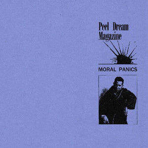 PEEL DREAM MAGAZINE - MORAL PANICS (12" EP)