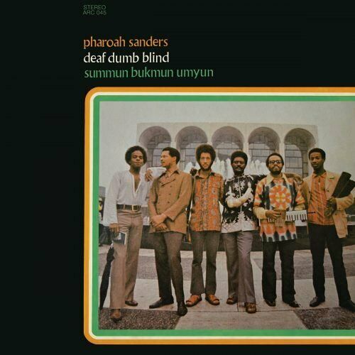 PHAROAH SANDERS - DEAF DUMB BLIND / SUMMUN BUKMUN UMYUN (LP)