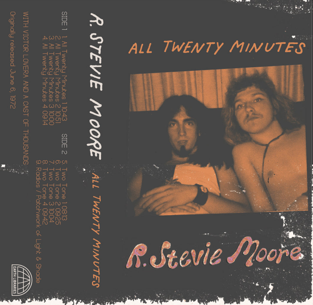 R. STEVIE MOORE - ALL TWENTY MINUTES (CASSETTE)
