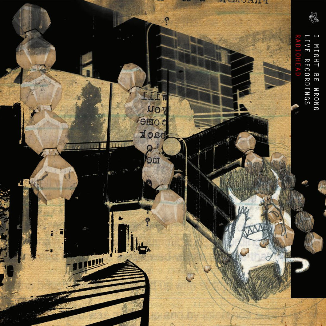 RADIOHEAD - I MIGHT BE WRONG: LIVE RECORDINGS (LP)