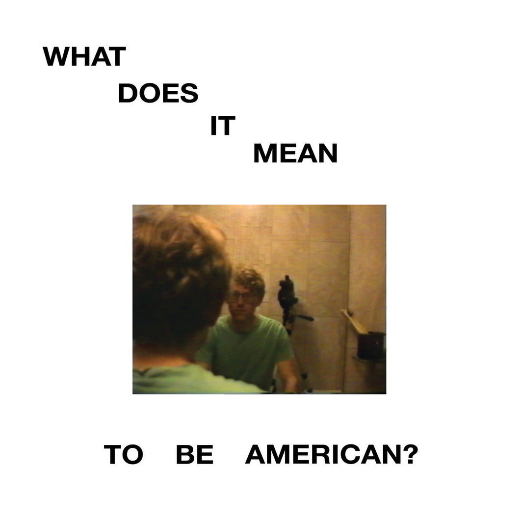 ROBERT STILLMAN - WHAT DOES IT MEAN TO BE AMERICAN? (LP)