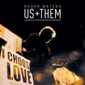 ROGER WATERS - US + THEM (3xLP)