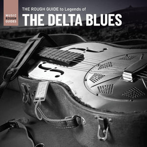 V/A - THE ROUGH GUIDE TO LEGENDS OF THE DELTA BLUES (LP)