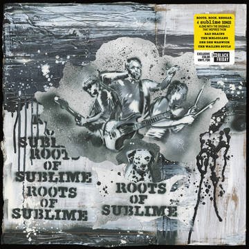 SUBLIME - ROOTS OF SUBLIME (12