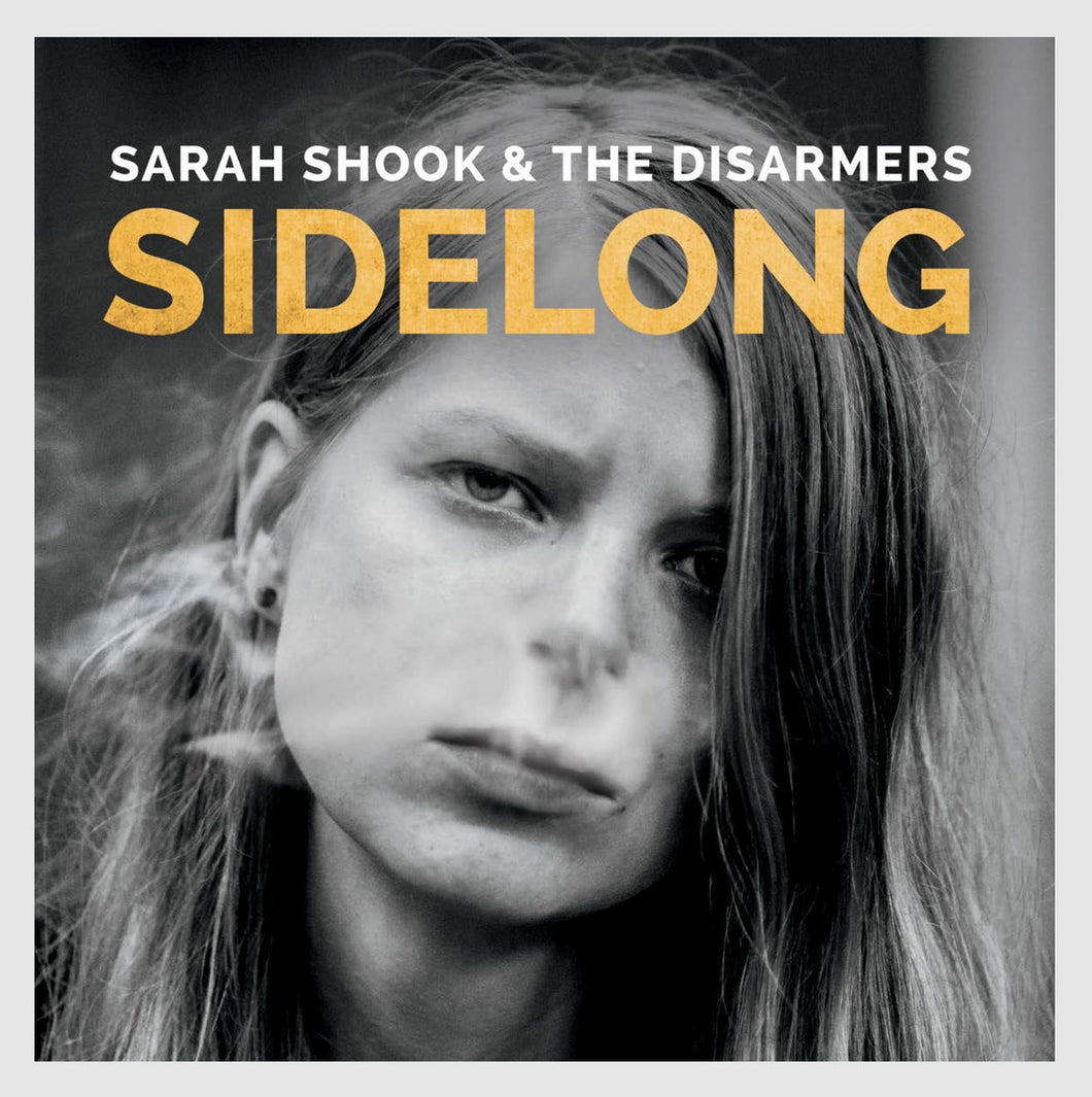 SARAH SHOOK AND THE DISARMERS - SIDELONG (LP)