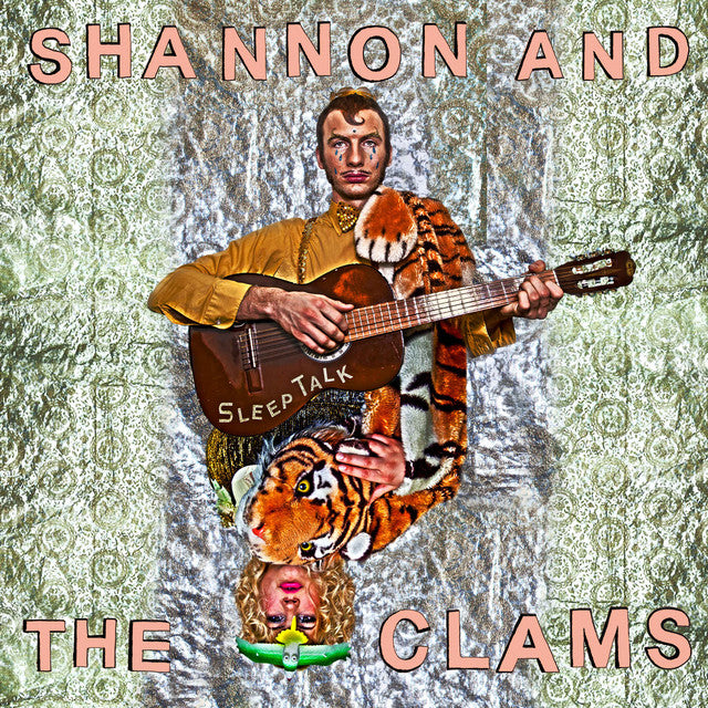 SHANNON and the CLAMS - SLEEP TALK (LP)