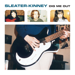 SLEATER-KINNEY - DIG ME OUT (LP)