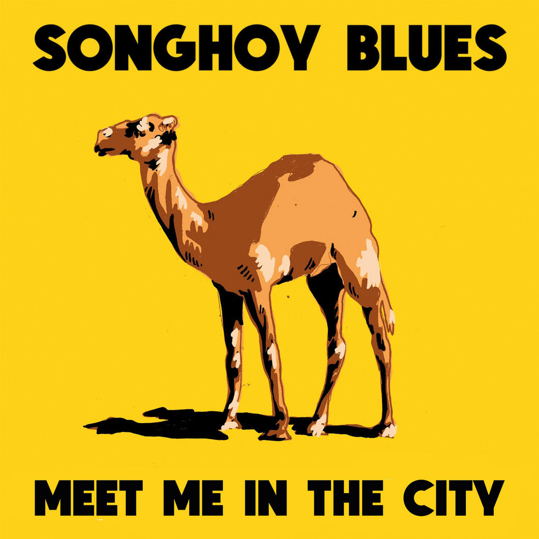 SONGHOY BLUES - MEET ME IN THE CITY (LP)