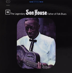 SON HOUSE - FATHER OF FOLK BLUES (LP)