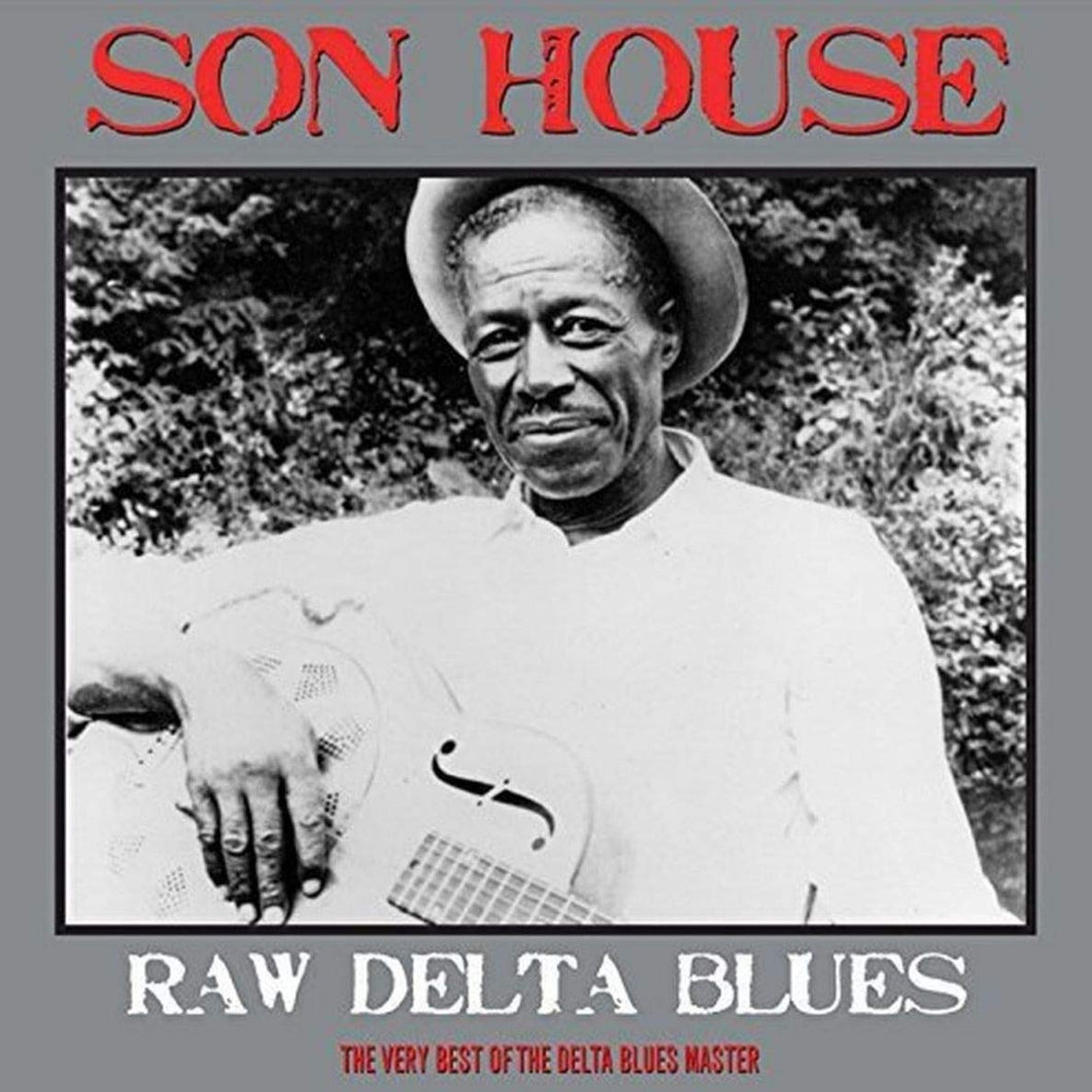 SON HOUSE - RAW DELTA BLUES (LP)