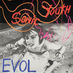SONIC YOUTH - EVOL (LP/CASSETTE)