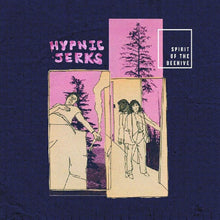 Load image into Gallery viewer, SPIRIT OF THE BEEHIVE - HYPNIC JERKS (LP)
