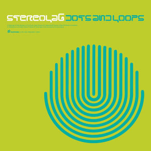 STEREOLAB - DOTS and LOOPS [EXPANDED EDITION] (3xLP)