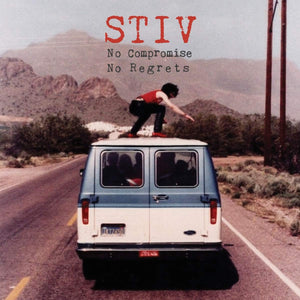 V/A - STIV BATOR: NO COMPROMISE NO REGRETS (LP)