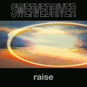 SWERVEDRIVER - RAISE (LP)