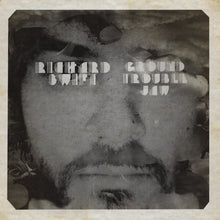 Load image into Gallery viewer, RICHARD SWIFT - GROUND TROUBLE JAW + WALT WOLFMAN (LP)
