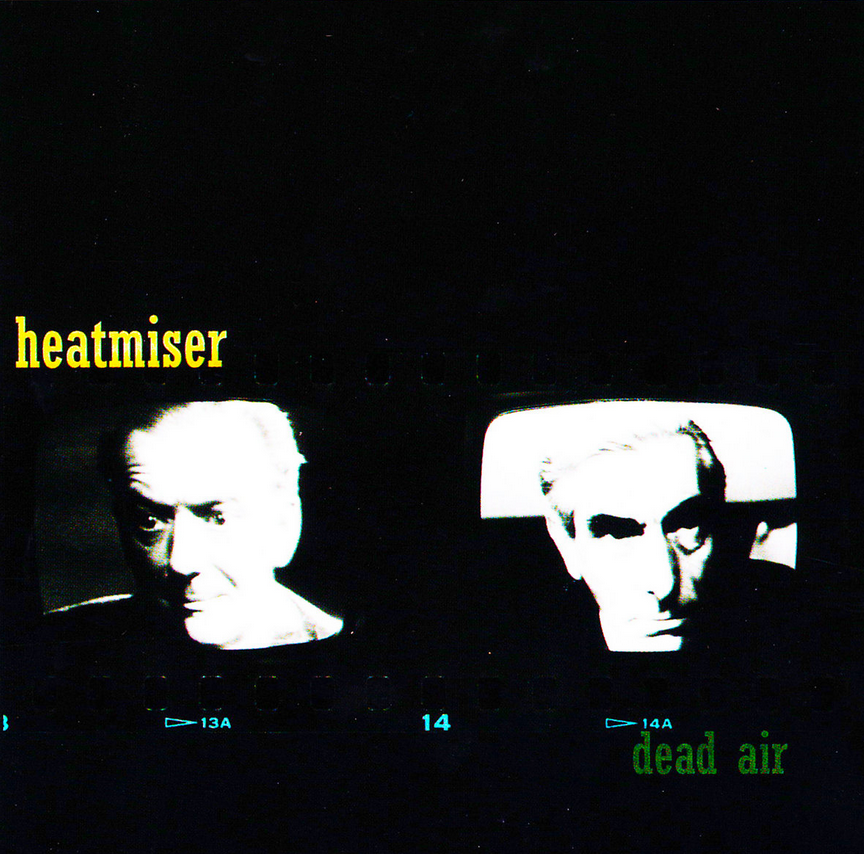 HEATMISER - DEAD AIR (LP)