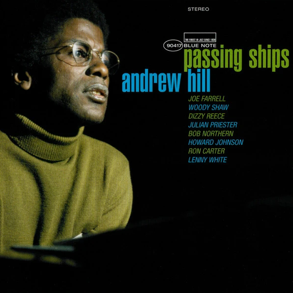 ANDREW HILL - PASSING SHIPS (TONE POET LP)