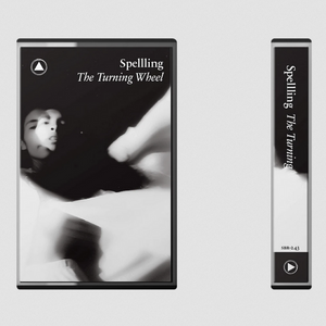SPELLLING - THE TURNING WHEEL (LP/CASSETTE)