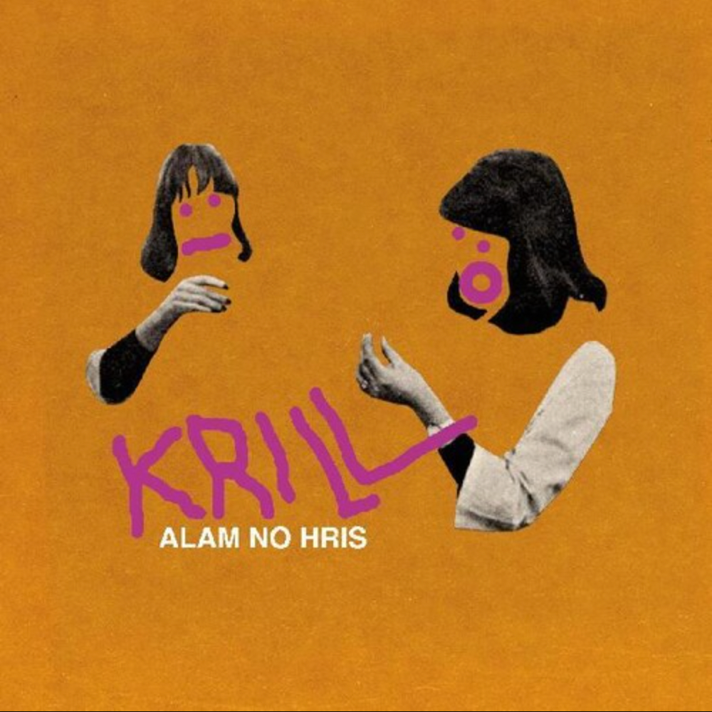 KRILL - ALAM NO HRIS (LP)
