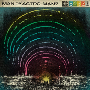 MAN OR ASTRO-MAN? - DEFCON 5...4...3...2...1 (LP)