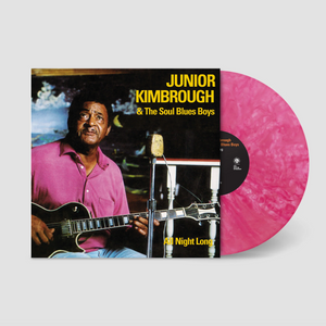 JUNIOR KIMBROUGH AND THE SOUL BLUES BOYS - ALL NIGHT LONG (LP)