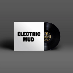 MUDDY WATERS - ELECTRIC MUD (LP)