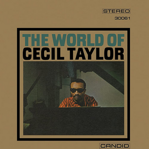 CECIL TAYLOR - THE WORLD OF CECIL TAYLOR (LP)