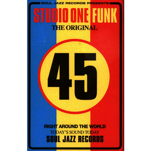 SOUL JAZZ RECORDS PRESENTS - STUDIO ONE FUNK (2xLP/CASSETTE)